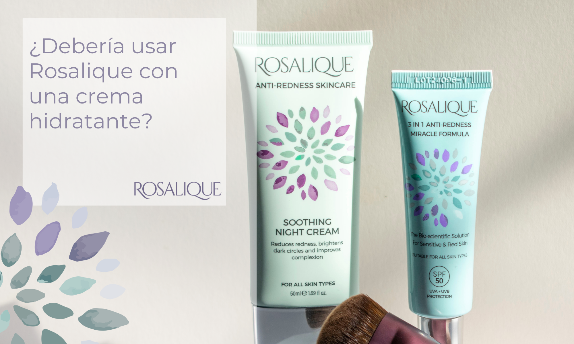 ¿Debería usar Rosalique con una crema hidratante?