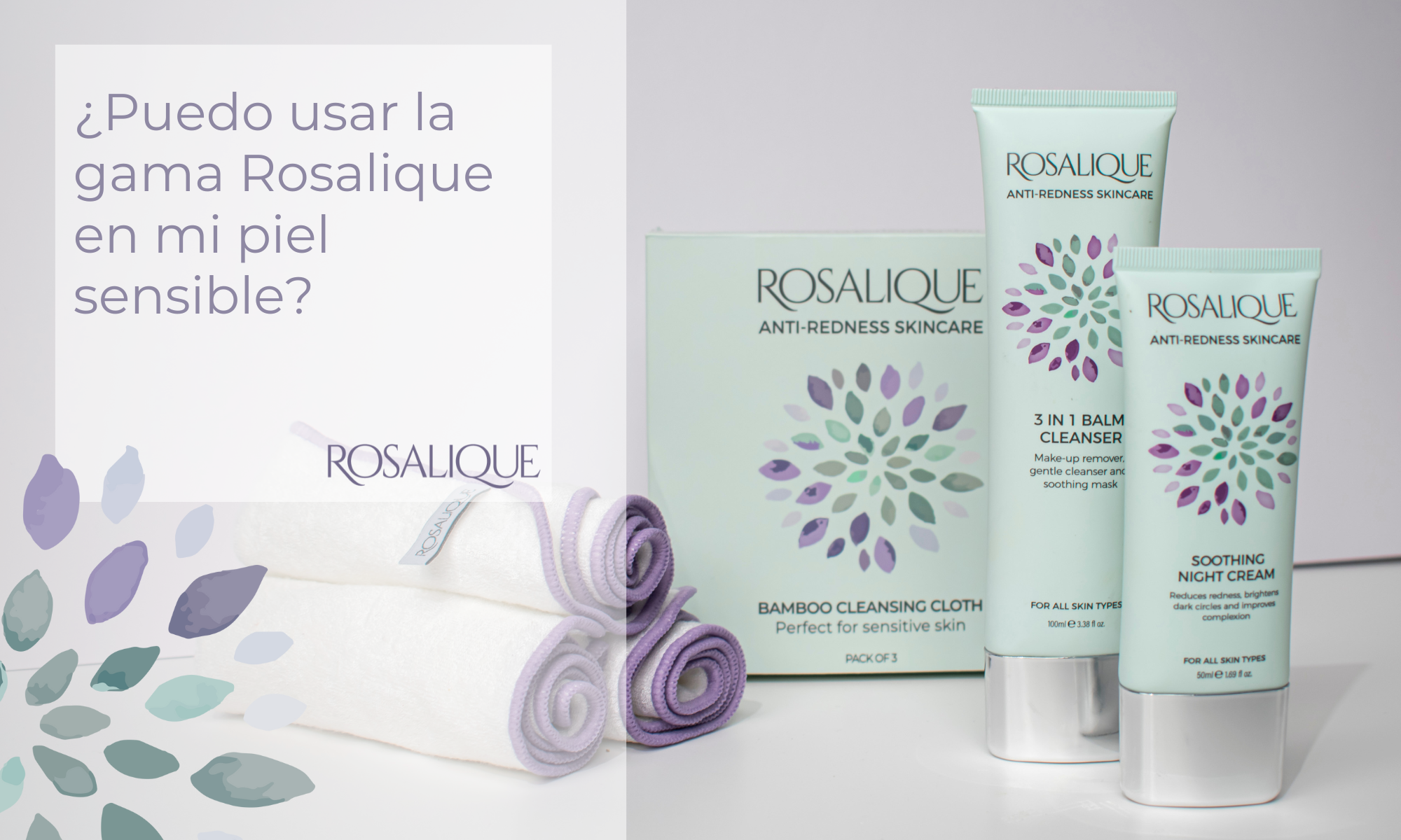 ¿Puedo usar la gama Rosalique en mi piel sensible?