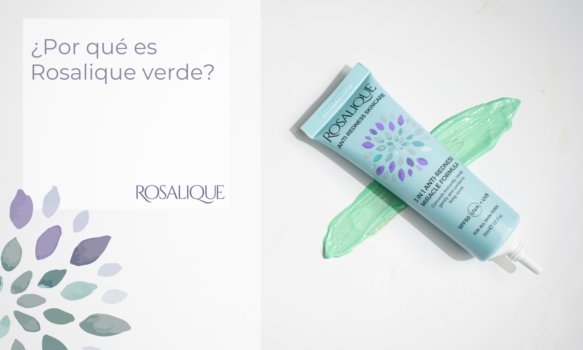 ¿Por qué es Rosalique verde?