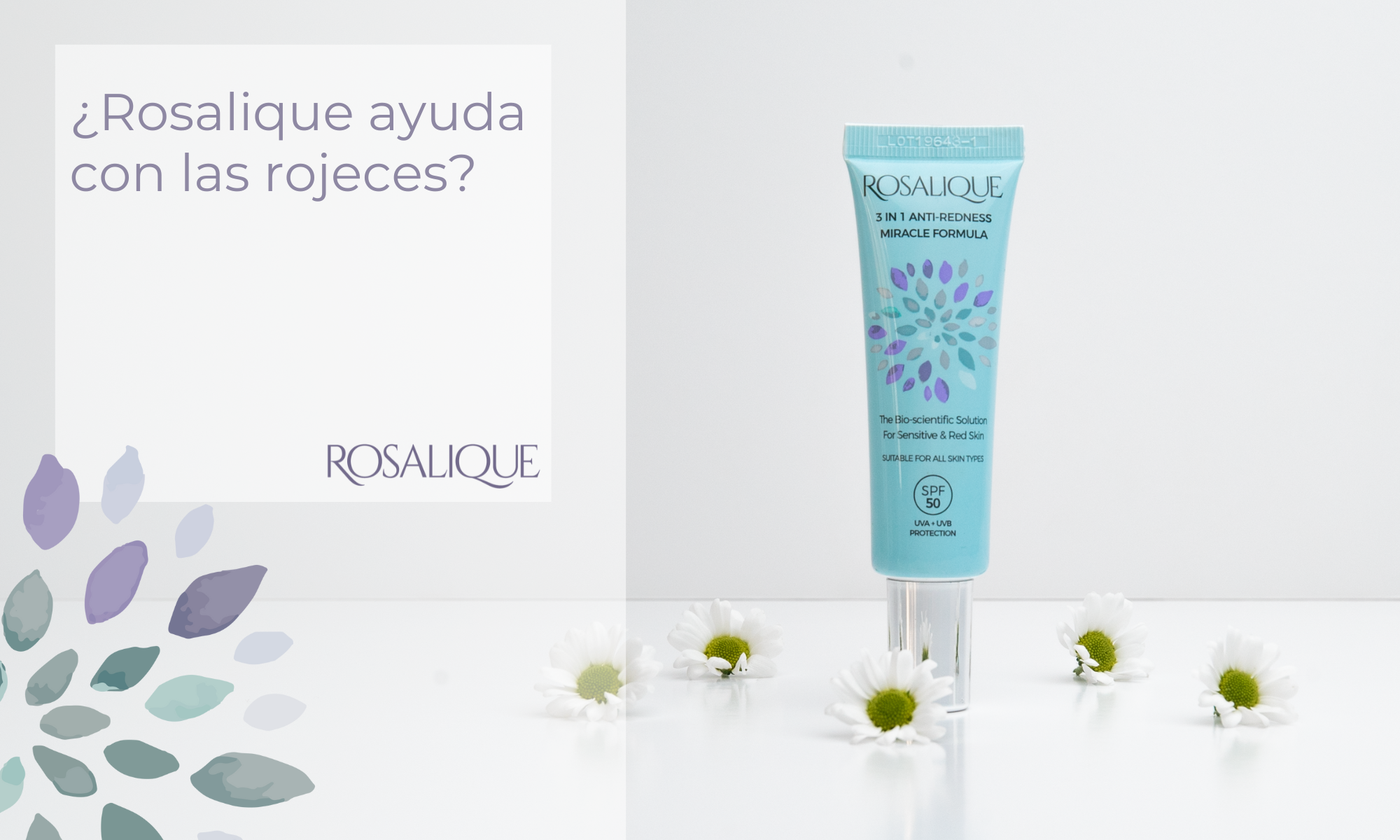 ¿Rosalique ayuda con las rojeces?